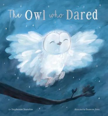 La chouette qui osait - The Owl Who Dared