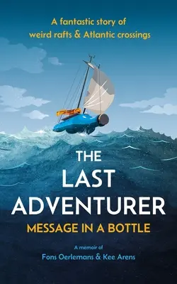 Le dernier aventurier : Un message dans une bouteille - The Last Adventurer: Message in a Bottle