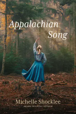 Chanson des Appalaches - Appalachian Song