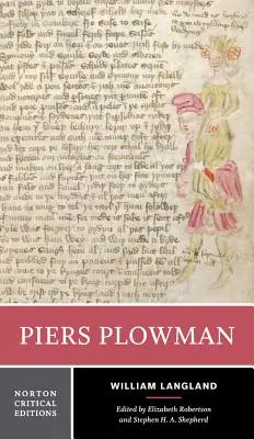 Piers Plowman : Une édition critique de Norton - Piers Plowman: A Norton Critical Edition