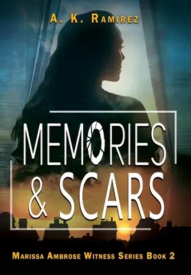 Souvenirs et cicatrices - Memories & Scars