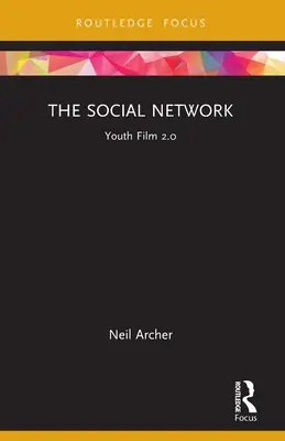 Le réseau social : Film pour la jeunesse 2.0 - The Social Network: Youth Film 2.0