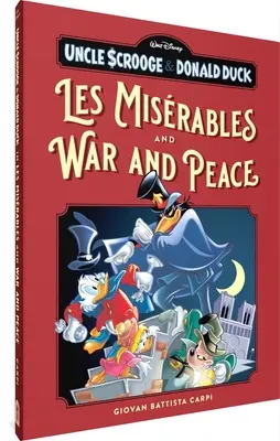 L'oncle Scrooge et Donald Duck dans Les Misérables et Guerre et Paix - Uncle Scrooge and Donald Duck in Les Misrables and War and Peace