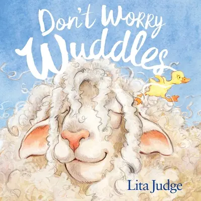 Ne t'inquiète pas, Wuddles - Don't Worry, Wuddles