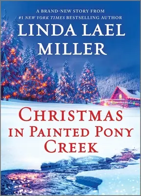 Noël à Painted Pony Creek - Christmas in Painted Pony Creek