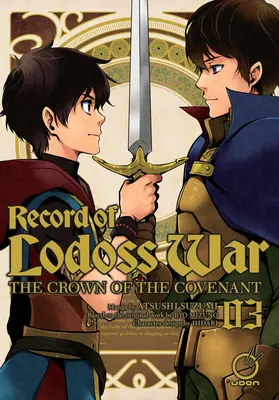 Record of Lodoss War : The Crown of the Covenant Volume 3 (en anglais) - Record of Lodoss War: The Crown of the Covenant Volume 3