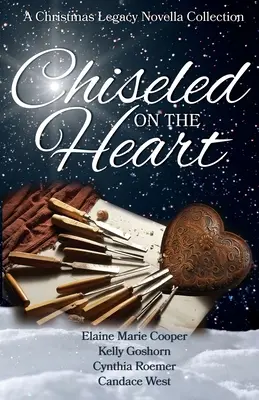 Ciselé sur le cœur : Une collection de novella sur l'héritage de Noël - Chiseled on the Heart: A Christmas Legacy Novella Collection