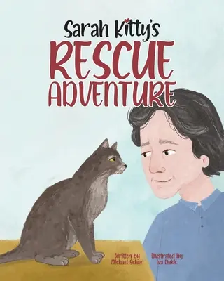 L'aventure de sauvetage de Sarah Kitty - Sarah Kitty's Rescue Adventure