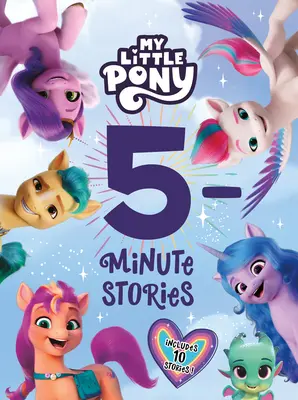 Mon Petit Poney : Histoires en 5 minutes - My Little Pony: 5-Minute Stories