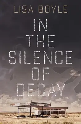 Dans le silence de la décadence - In the Silence of Decay