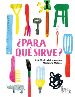 Para Qu Sirve ? - Para Qu Sirve?