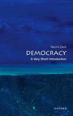 La démocratie : Une très courte introduction - Democracy: A Very Short Introduction
