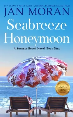 Lune de miel Seabreeze - Seabreeze Honeymoon