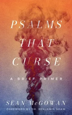 Les psaumes qui maudissent - Psalms that Curse