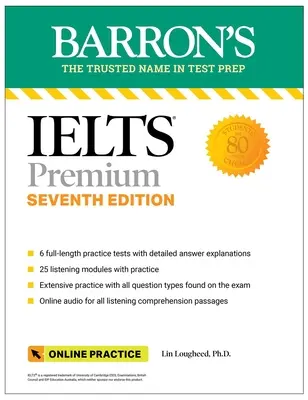 Ielts Premium : 6 tests d'entraînement + révision complète + audio en ligne, septième édition - Ielts Premium: 6 Practice Tests + Comprehensive Review + Online Audio, Seventh Edition