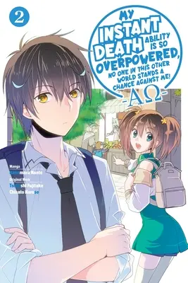 Mon pouvoir de mort instantanée est si puissant que personne dans cet autre monde n'a de chance contre moi --Ao--, Vol. 2 (Manga) - My Instant Death Ability Is So Overpowered, No One in This Other World Stands a Chance Against Me! --Ao--, Vol. 2 (Manga)