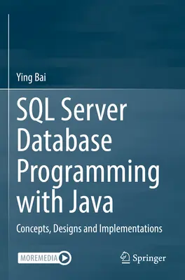 Programmation de bases de données SQL Server avec Java : Concepts, conceptions et implémentations - SQL Server Database Programming with Java: Concepts, Designs and Implementations