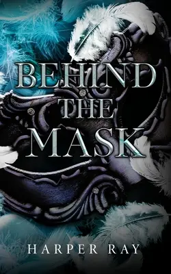 Derrière le masque - Behind the Mask