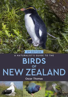 Guide naturaliste des oiseaux de Nouvelle-Zélande - A Naturalist's Guide to the Birds of New Zealand