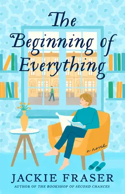 Le début de tout - The Beginning of Everything