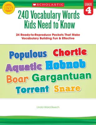 240 mots de vocabulaire que les enfants doivent connaître : Grade 4 : 24 paquets prêts à reproduire à l'intérieur ! - 240 Vocabulary Words Kids Need to Know: Grade 4: 24 Ready-To-Reproduce Packets Inside!