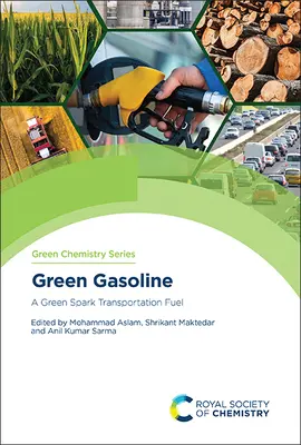 L'essence verte : Un carburant vert pour les transports - Green Gasoline: A Green Spark Transportation Fuel