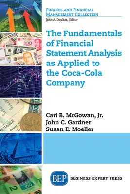 Les principes fondamentaux de l'analyse des états financiers appliqués à la société Coca-Cola - The Fundamentals of Financial Statement Analysis as Applied to the Coca-Cola Company