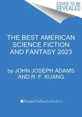 Le meilleur de la science-fiction et de la fantasy américaine en 2023 - The Best American Science Fiction and Fantasy 2023