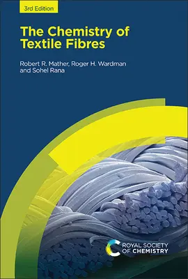 La chimie des fibres textiles - The Chemistry of Textile Fibres