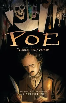 Poe : Histoires et poèmes : Une adaptation en roman graphique par Gareth Hinds - Poe: Stories and Poems: A Graphic Novel Adaptation by Gareth Hinds