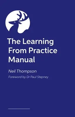 Le manuel d'apprentissage par la pratique - The Learning from Practice Manual