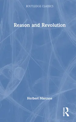 Raison et révolution - Reason and Revolution