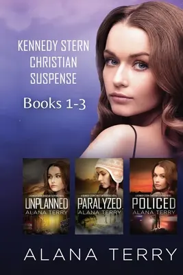 Kennedy Stern Christian Suspense Livres 1-3 - Kennedy Stern Christian Suspense Books 1-3