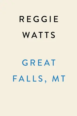 Great Falls, MT : Temps rapides, bizarreries post-punk et histoire d'un retour à la maison - Great Falls, MT: Fast Times, Post-Punk Weirdos, and a Tale of Coming Home Again