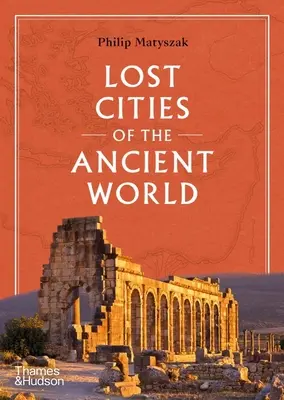 Les villes perdues de l'Antiquité - Lost Cities of the Ancient World