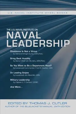 L'Institut naval américain sur le leadership naval - The U.S. Naval Institute on Naval Leadership