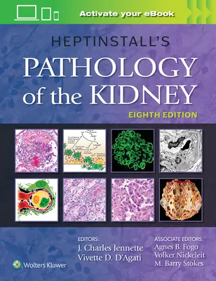 Pathologie rénale de Heptinstall - Heptinstall's Pathology of the Kidney