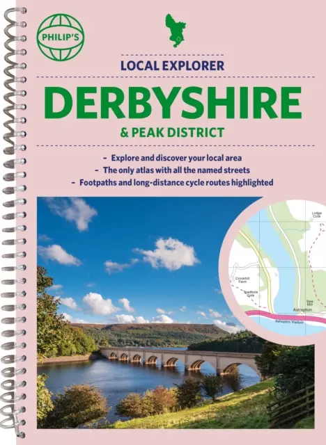 L'atlas local des rues de Philip pour les explorateurs du Derbyshire et du Peak District - Philip's Local Explorer Street Atlas Derbyshire and the Peak District