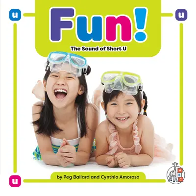 C'est amusant ! Le son du U court - Fun!: The Sound of Short U