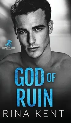 Dieu de la ruine : Une romance universitaire sombre - God of Ruin: A Dark College Romance