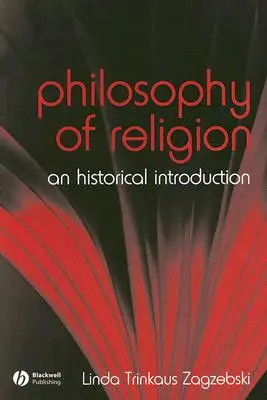 La philosophie de la religion : Une introduction historique - The Philosophy of Religion: An Historical Introduction