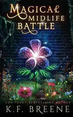 La bataille magique de la quarantaine - Magical Midlife Battle