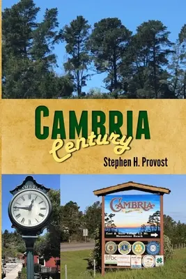 Le siècle de Cambria - Cambria Century