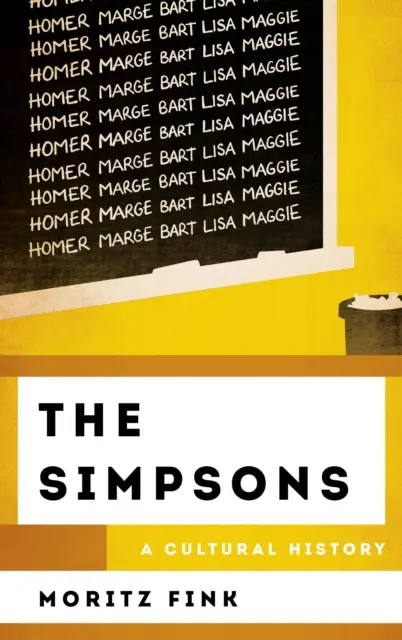 Les Simpsons : Une histoire culturelle - The Simpsons: A Cultural History