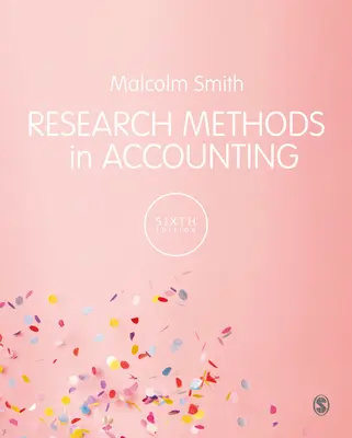 Méthodes de recherche en comptabilité - Research Methods in Accounting