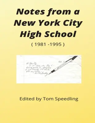 Notes d'un lycée de New York 1981-1996 - Notes from a New York City High School 1981-1996