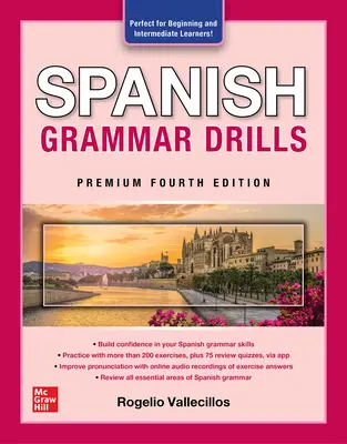 Exercices de grammaire espagnole, Quatrième édition Premium - Spanish Grammar Drills, Premium Fourth Edition