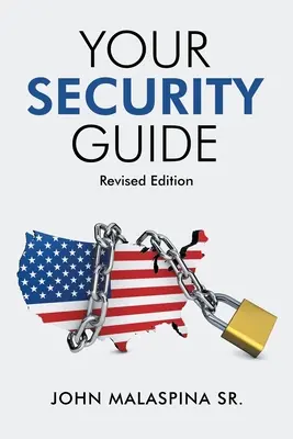 Votre guide de sécurité : Édition révisée - Your Security Guide: Revised Edition