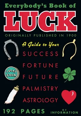 Le livre de la chance de tout le monde - Everybody's Book of Luck