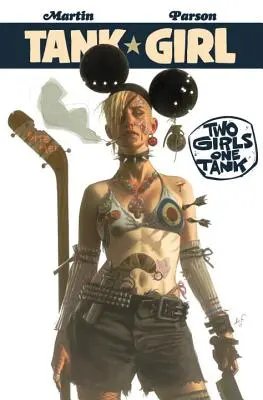 Tank Girl : Deux filles, un char d'assaut - Tank Girl: Two Girls One Tank